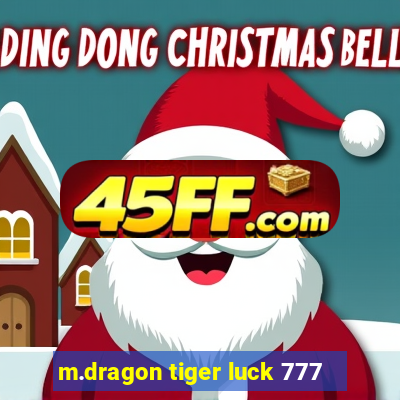 m.dragon tiger luck 777
